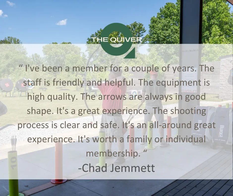 A great range experience starts with the little things: friendly staff, quality equipment, clear instruction, and a safe place to shoot.

Huge thanks to Chad for sharing what keeps him coming back to The Quiver. Our memberships are a great fit for individuals and families looking to make archery part of their routine.

Have you had a great experience at The Quiver? We’d love to hear about it. Leave us a review and help others discover their next favorite place to shoot.