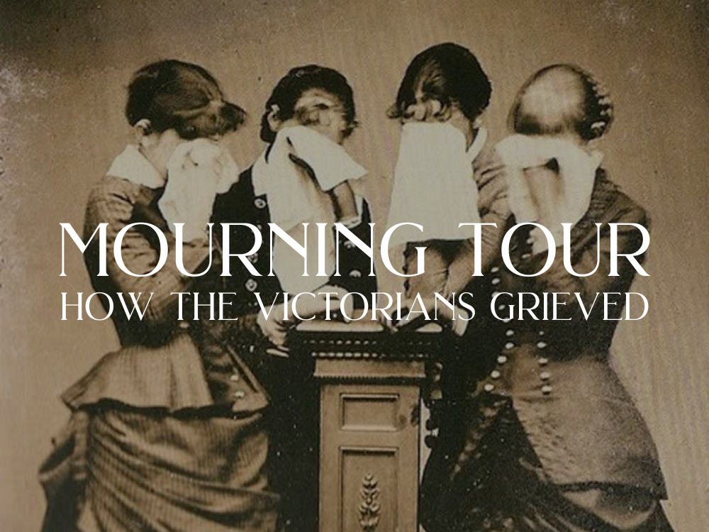 Mourning Tour: How the Victorians Grieved